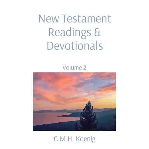 New Testament Readings & Devotionals: Volume 2 - Paperback