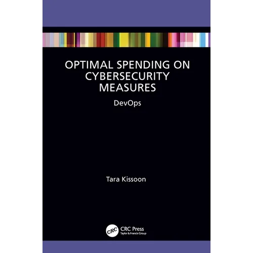Optimal Spending on Cybersecurity Measures: DevOps - Paperback