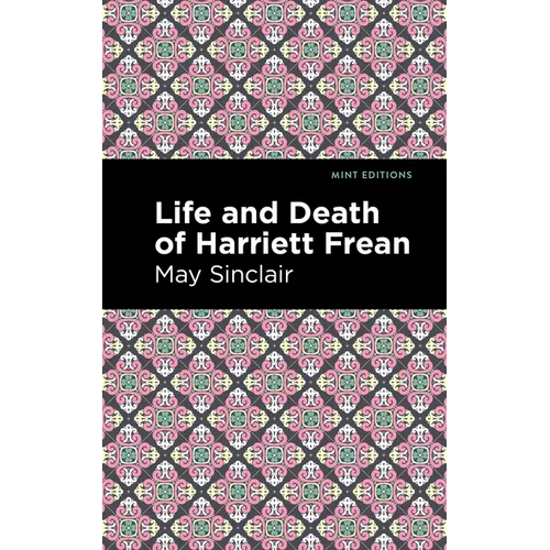 Life and Death of Harriett Frean - Paperback