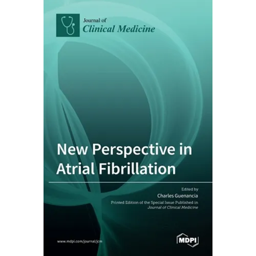 New Perspective in Atrial Fibrillation - Hardcover