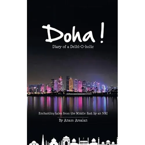 Doha!: Diary of a Delhi-O-holic - Paperback