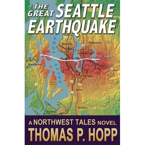 The Great Seattle Earthquake - Paperback