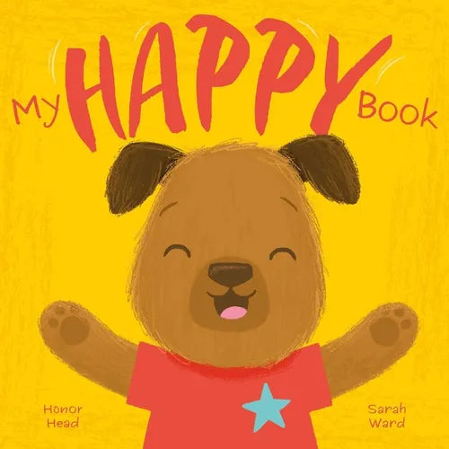 My Happy Book: A Picture Book on Understanding and Managing Emotions - Paperback