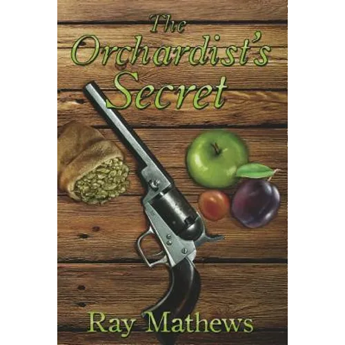 The Orchardist's Secret - Paperback