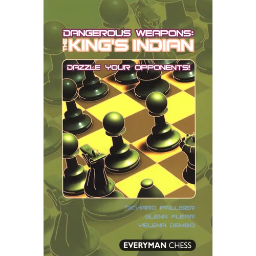Dangerous Weapons: The King's Indian - Paperback