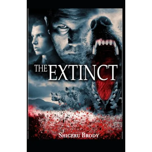 The Extinct - A Novel of Prehistoric Terror - Paperback