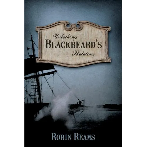 Unlocking Blackbeard's Skeletons - Paperback