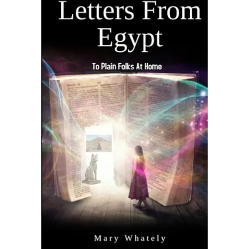 Letters From Egypt: To Plain Folks At Home - Paperback