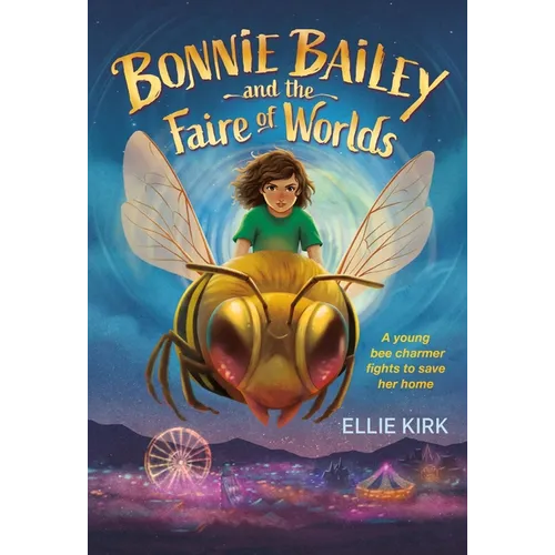 Bonnie Bailey and the Faire of Worlds - Paperback
