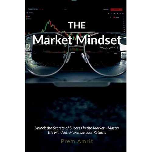 The Market Mindset - Paperback