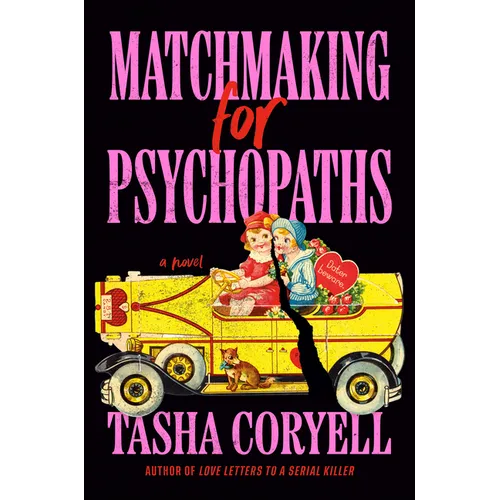 Matchmaking for Psychopaths - Hardcover