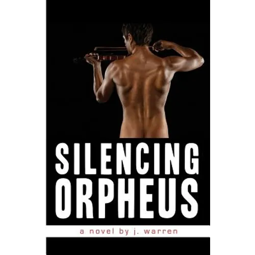 Silencing Orpheus - Paperback