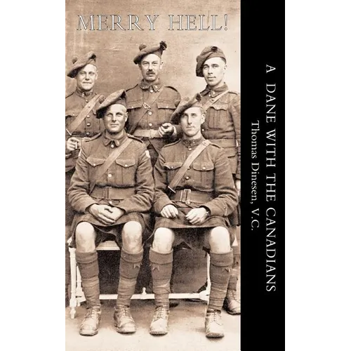 Merry Hell!: A Dane with the Canadians - Paperback