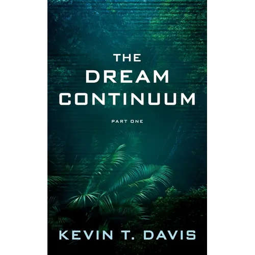 The Dream Continuum - Part One - Paperback
