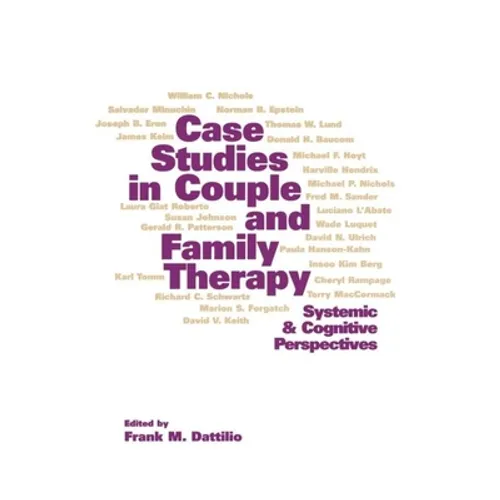 Case Studies in Couple and Family Therapy: Systemic and Cognitive Perspectives - Hardcover