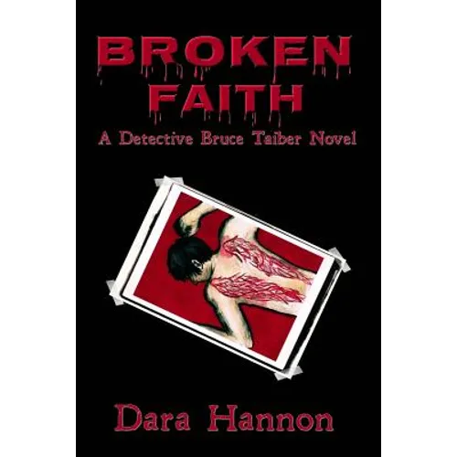 Broken Faith: A Detective Bruce Taiber Novel - Paperback