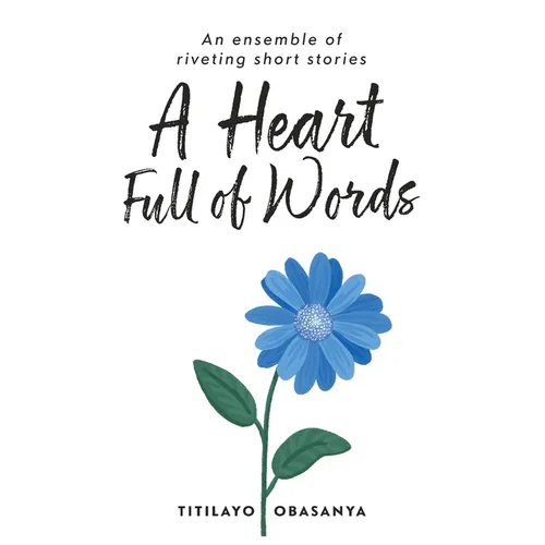 A Heart Full of Words: an ensemble of riveting short stories - Paperback
