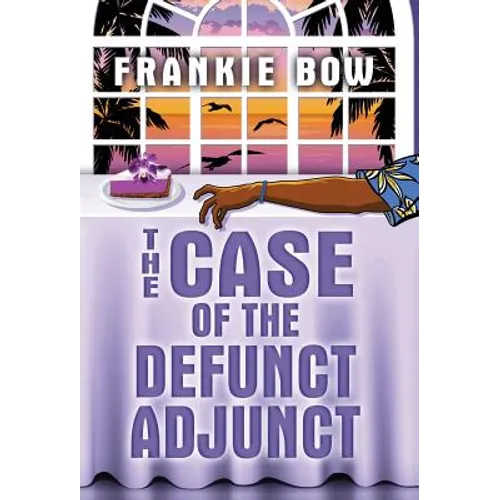 The Case of the Defunct Adjunct: A Professor Molly mystery - Hardcover