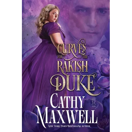 Curves for the Rakish Duke: The Busty Bodice Club Book Two - Paperback