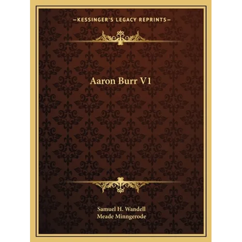 Aaron Burr V1 - Paperback