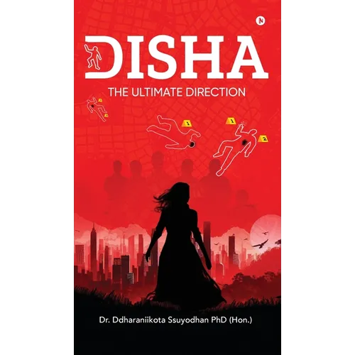 Disha: The Ultimate Direction - Hardcover