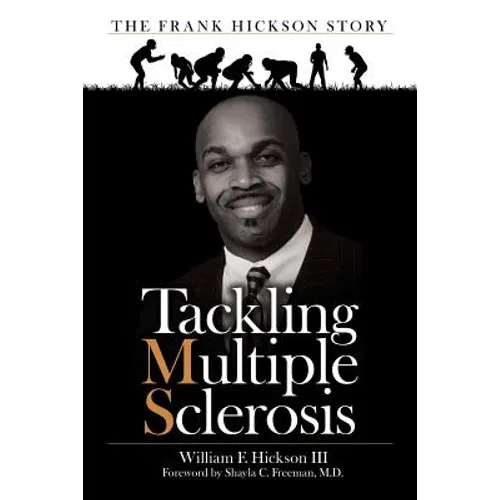 Tackling Multiple Sclerosis: The Frank Hickson Story - Paperback