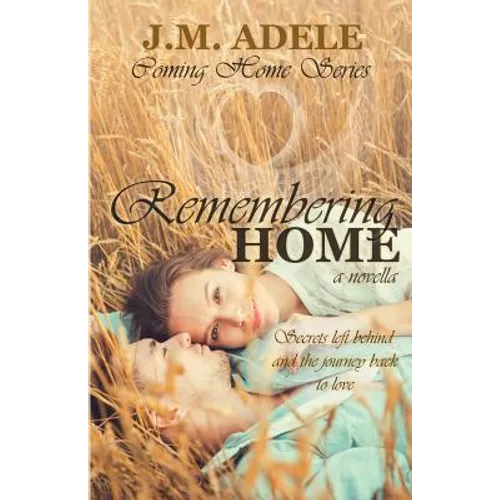 Remembering Home: A Novella - Paperback