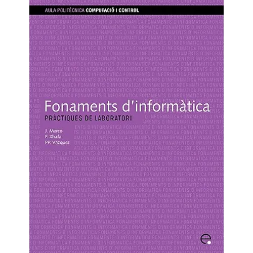 Fonaments D'Informtica. Prctiques de Laboratori - Paperback