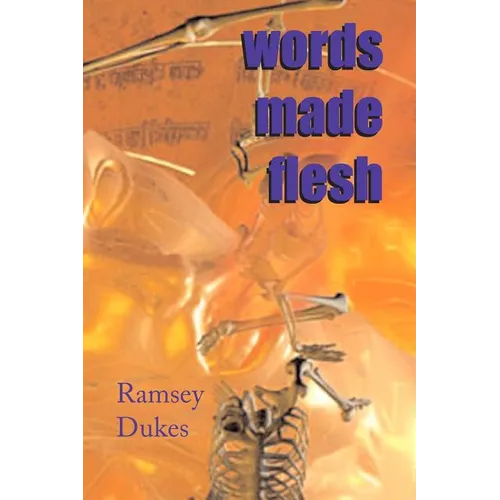 Words Made Flesh: Information In Formation - Paperback