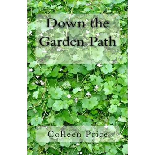 Down the Garden Path - Paperback
