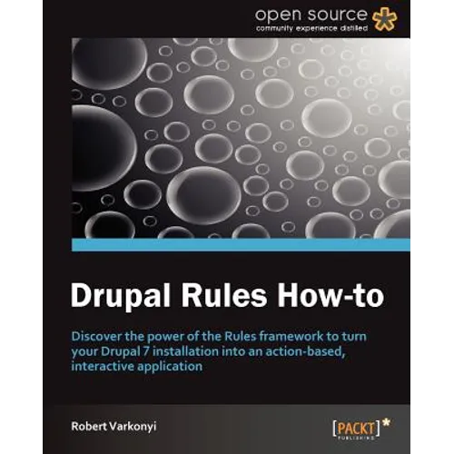 Drupal Rules How-To - Paperback