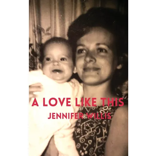 A Love Like This - Paperback