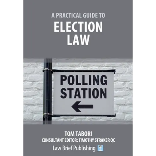 A Practical Guide to Election Law - Paperback