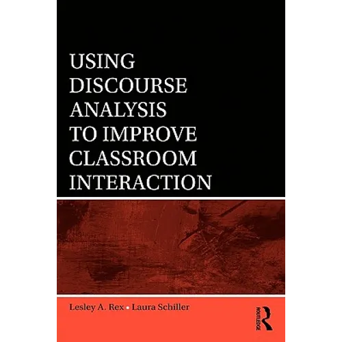 Using Discourse Analysis to Improve Classroom Interaction - Paperback