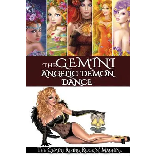 The Gemini Angelic Demon Dance - Paperback