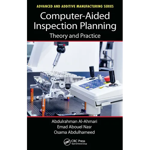Computer-Aided Inspection Planning: Theory and Practice