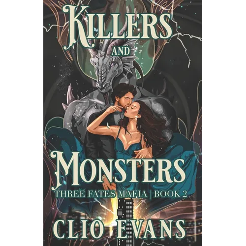 Killers and Monsters: A Monster Mafia Romance - Paperback