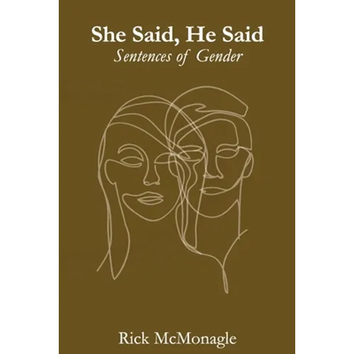 She Said, He Said: Sentences of Gender - Paperback