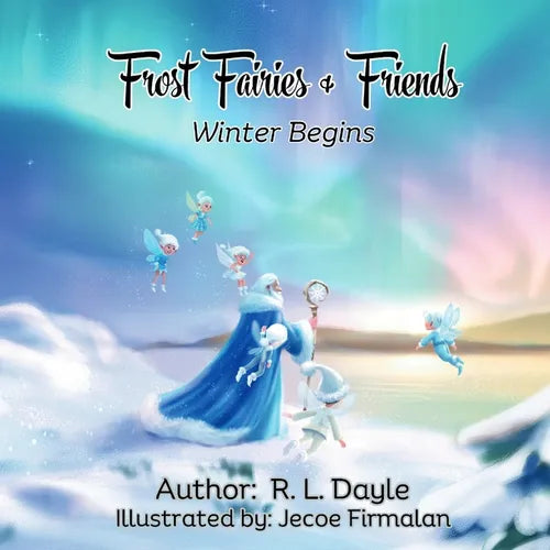 Frost Fairies & Friends: Winter Begins - Paperback