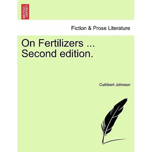 On Fertilizers ... Second Edition. - Paperback
