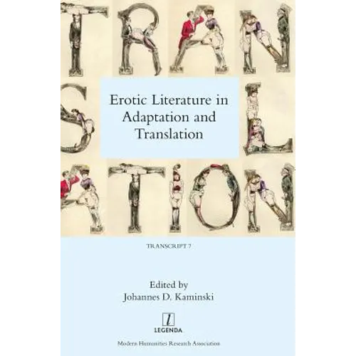 Erotic Literature in Adaptation and Translation - Hardcover