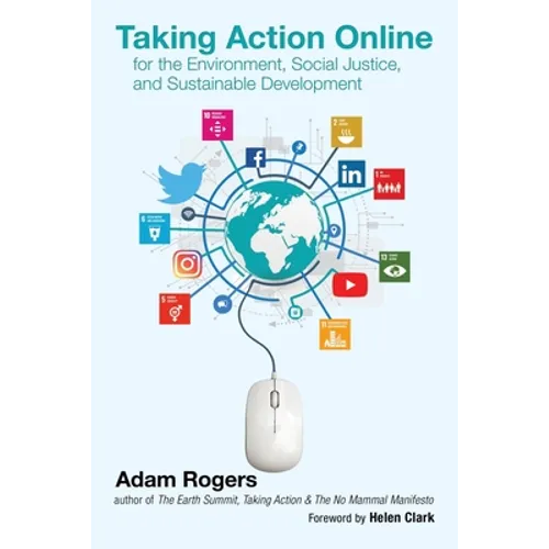 Taking Action Online for the Environment, Social Justice, and Sustainable Development - Paperback