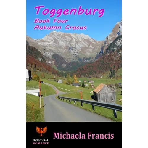 Toggenburg - Book 4: Autumn Crocus - Paperback