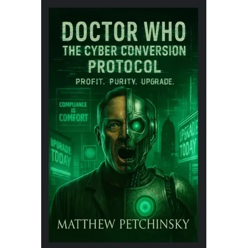 Doctor Who: The Cyber Conversion Protocol - Paperback