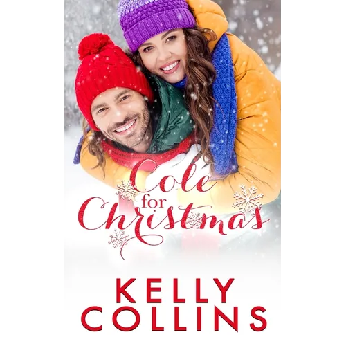 Cole For Christmas: A Small Town Christmas Novel - Paperback