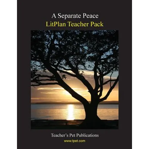 Litplan Teacher Pack: A Separate Peace - Paperback