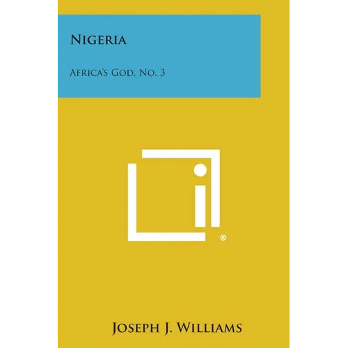 Nigeria: Africa's God, No. 3 - Paperback