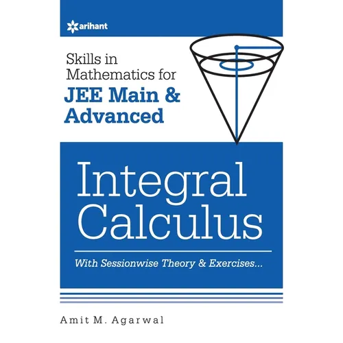 Skills in Mathematics - Integral Calculus for JEE Main and Advanced - Paperback