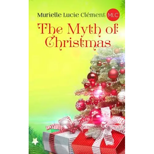 The Myth of Christmas - Paperback