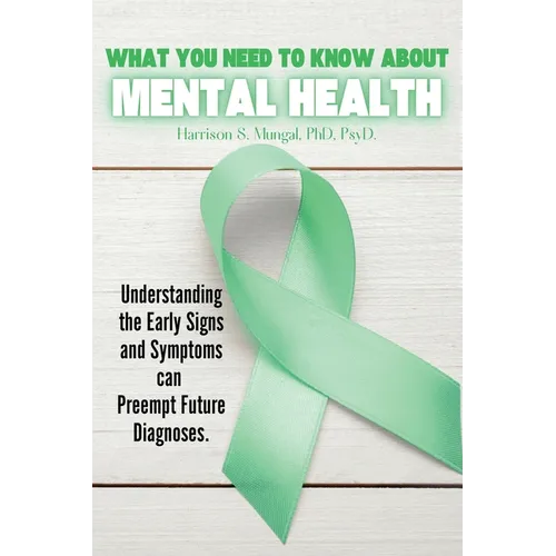 What You Need To Know About Mental Health - Paperback